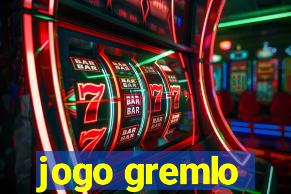 jogo gremlo