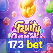 173 bet