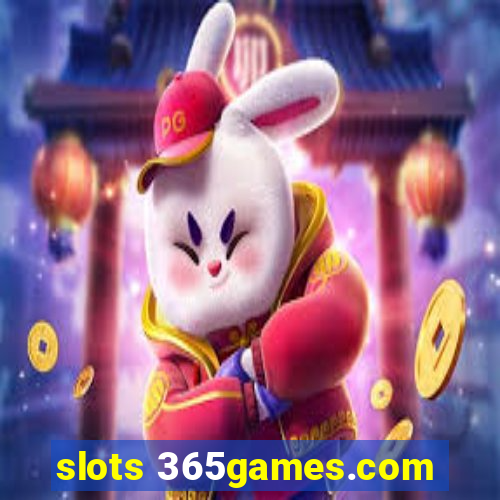 slots 365games.com