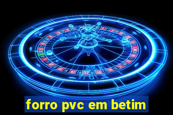 forro pvc em betim