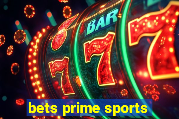 bets prime sports