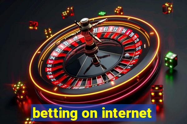 betting on internet