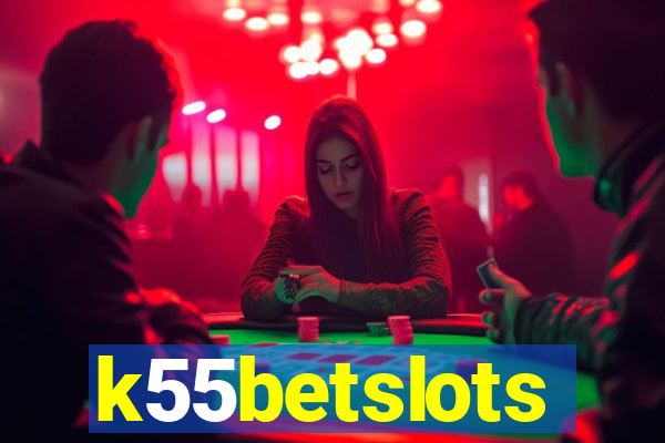 k55betslots