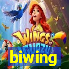 biwing