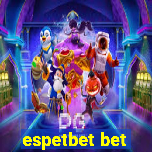 espetbet bet