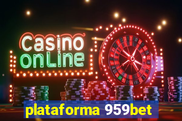 plataforma 959bet