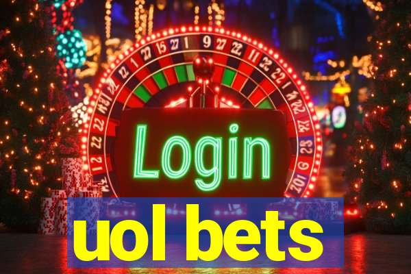 uol bets