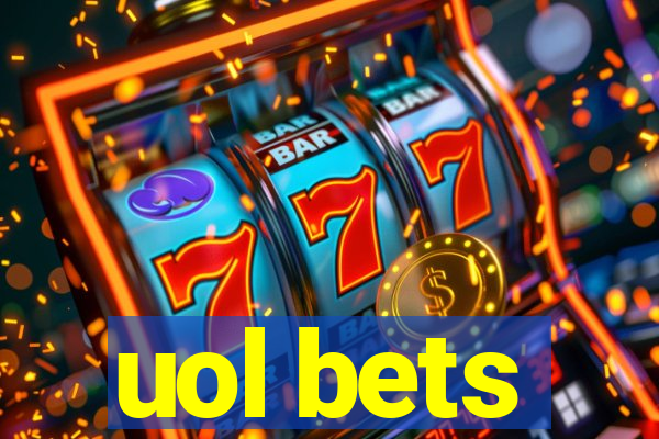 uol bets