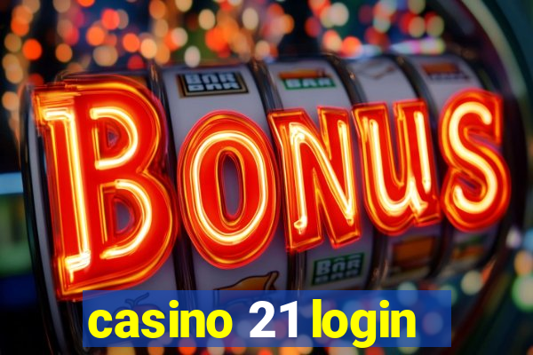 casino 21 login