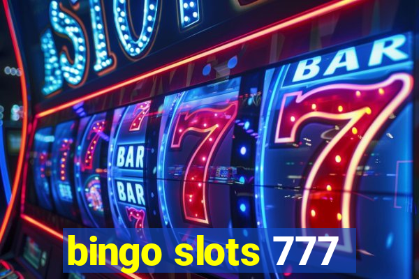 bingo slots 777