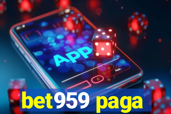 bet959 paga