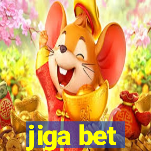 jiga bet