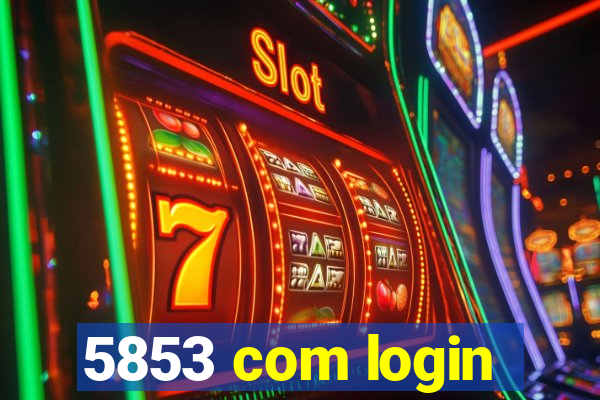 5853 com login