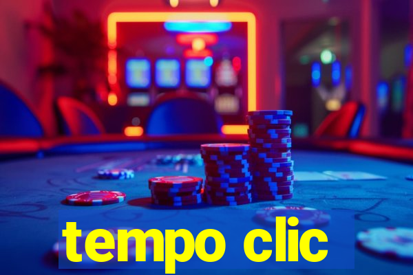 tempo clic