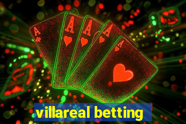 villareal betting