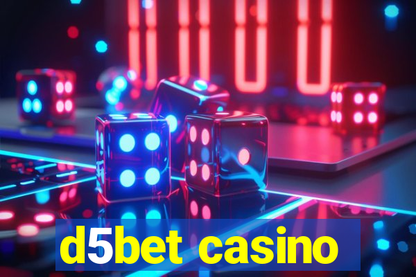 d5bet casino