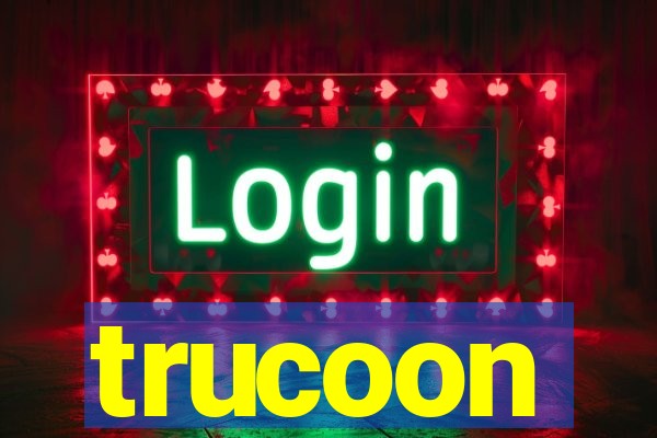 trucoon