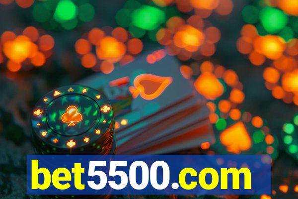 bet5500.com