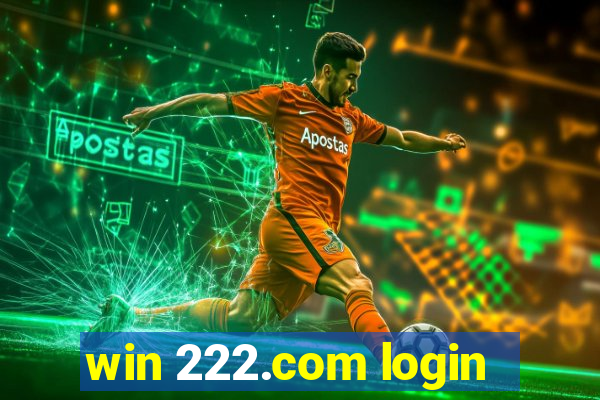 win 222.com login