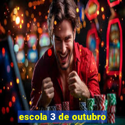 escola 3 de outubro