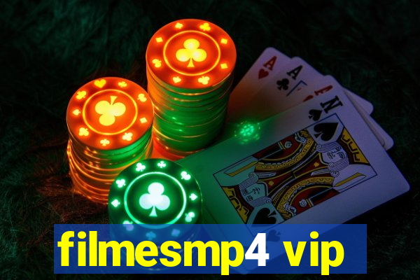 filmesmp4 vip