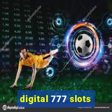 digital 777 slots