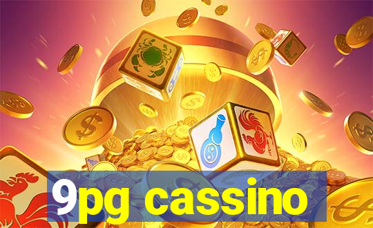 9pg cassino