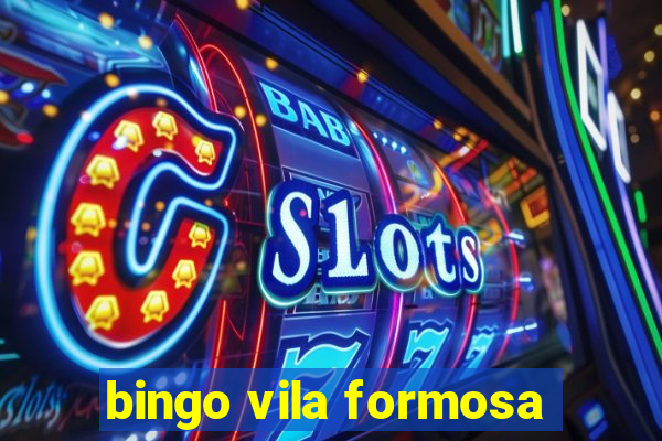 bingo vila formosa