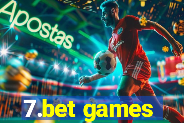 7.bet games