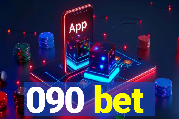 090 bet