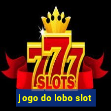 jogo do lobo slot