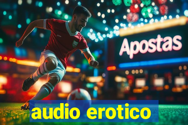 audio erotico