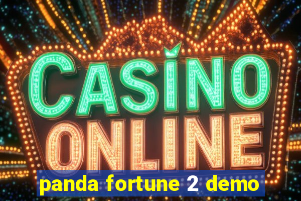 panda fortune 2 demo