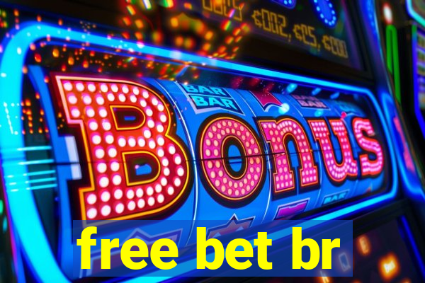 free bet br