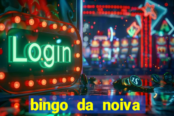 bingo da noiva para imprimir