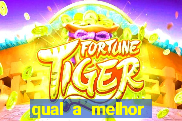 qual a melhor plataforma de jogos de cassino