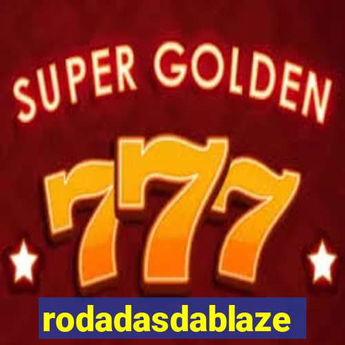 rodadasdablaze