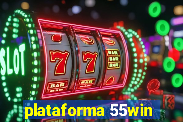 plataforma 55win