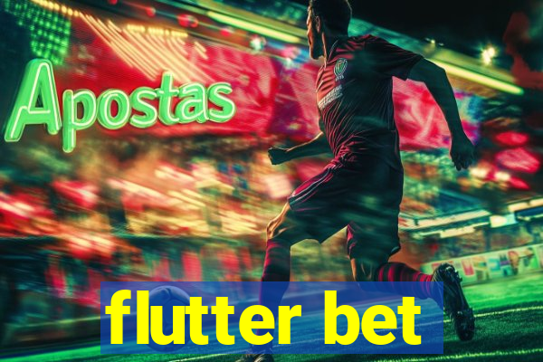 flutter bet