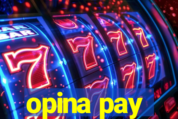 opina pay