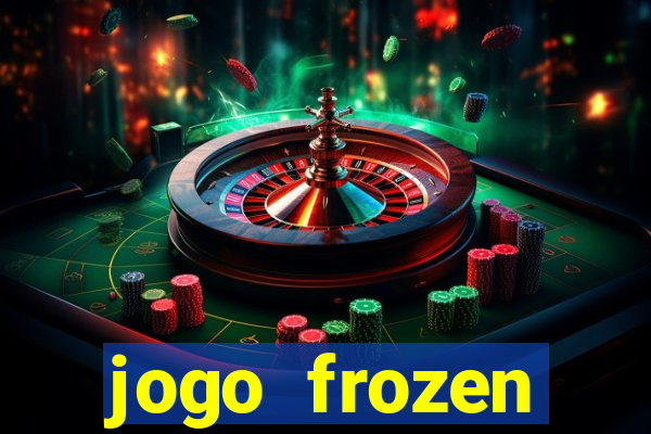 jogo frozen problema em dobro