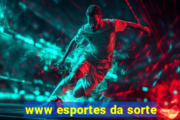 www esportes da sorte