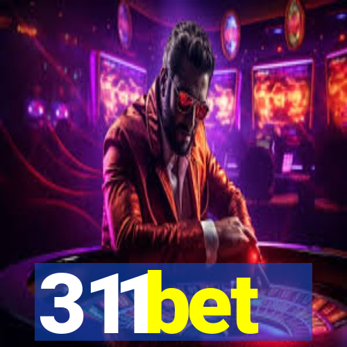 311bet