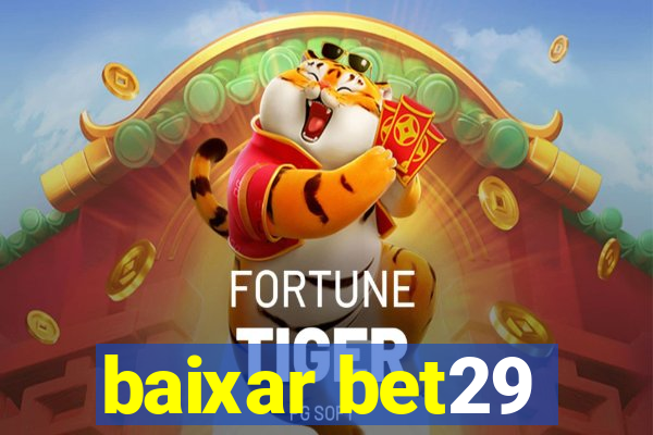 baixar bet29