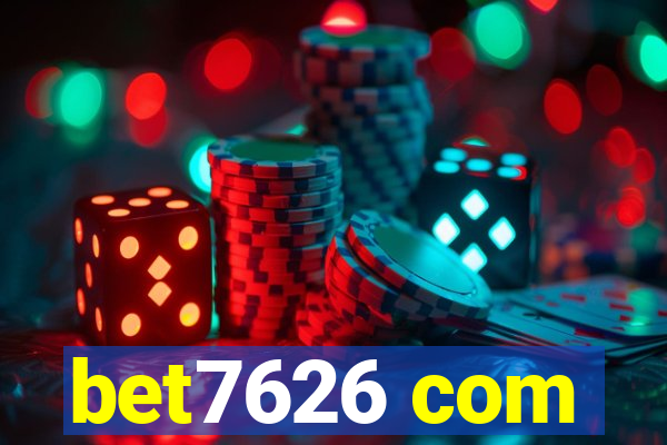 bet7626 com