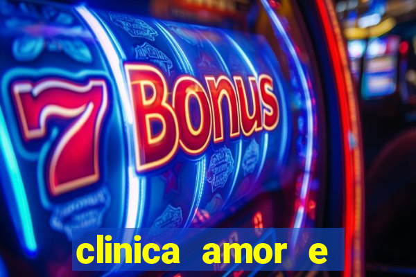 clinica amor e saude pirituba