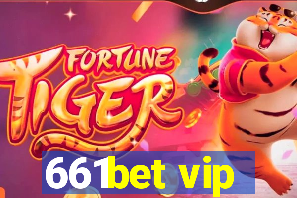 661bet vip