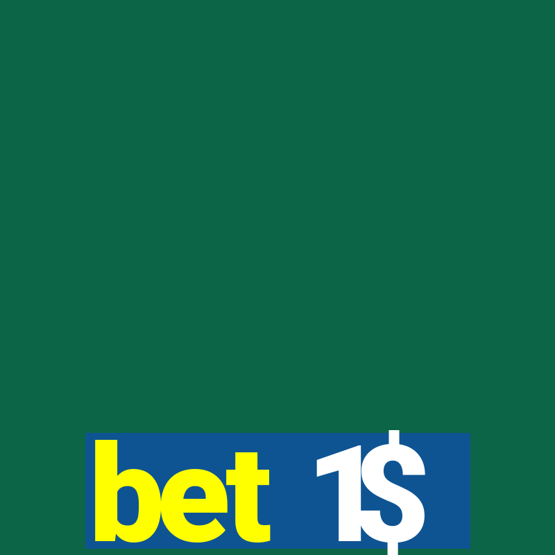 bet 1$