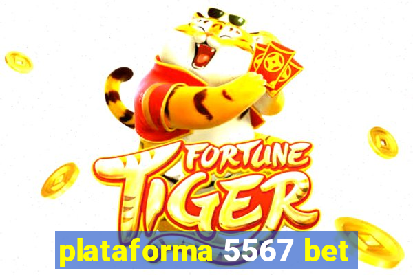 plataforma 5567 bet