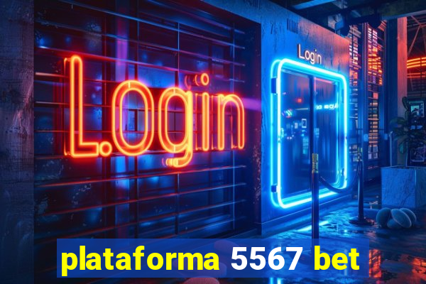 plataforma 5567 bet